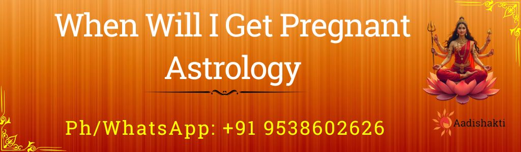 When Will I Get Pregnant Astrology
